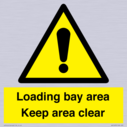 loading-bay-area-keep-area-clear-sign~